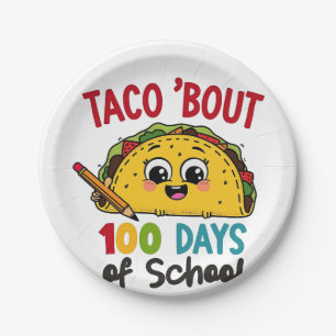 Taco bout 100 days of school Funny Teachers Tacos Paper Plate