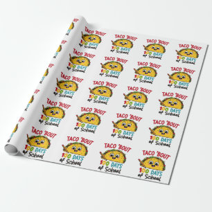 Taco bout 100 days of school Funny Teachers Tacos Wrapping Paper