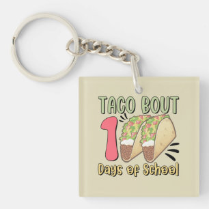 Taco Bout 100 Days of School Key Ring