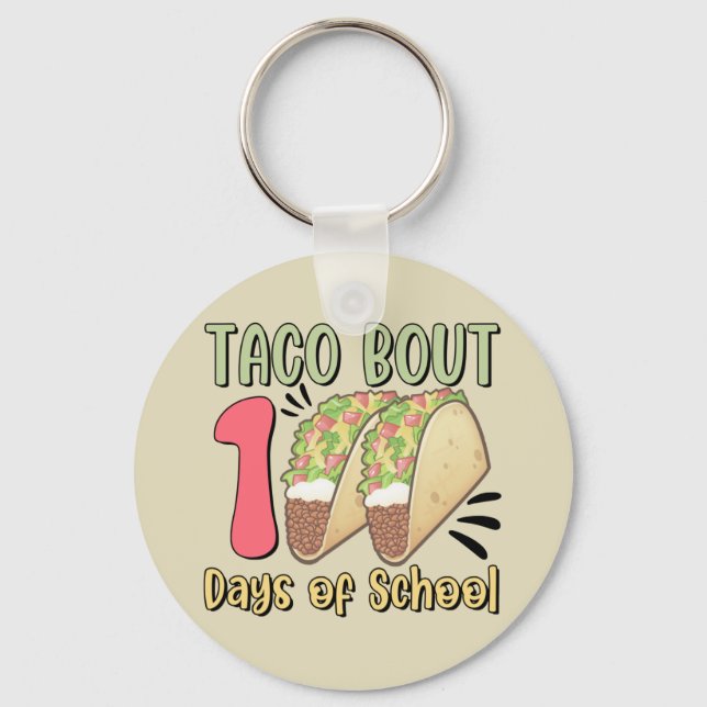 Taco Bout 100 Days of School Key Ring (Front)