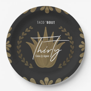 Taco' Bout 30   Black/Gold Tequila Paper Plates