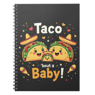 Taco Bout a Baby Pregnancy Announcement  Notebook