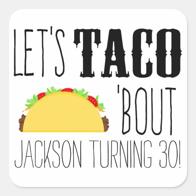Taco 'Bout A Birthday Party Square Sticker (Front)