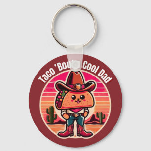 Taco ’Bout a Cool Dad Funny Cowboy Key Ring