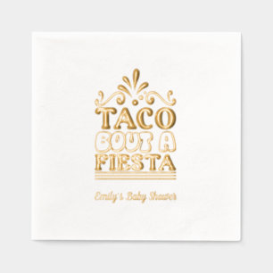 Taco Bout a Fiesta Baby Shower Gold Foil Napkins