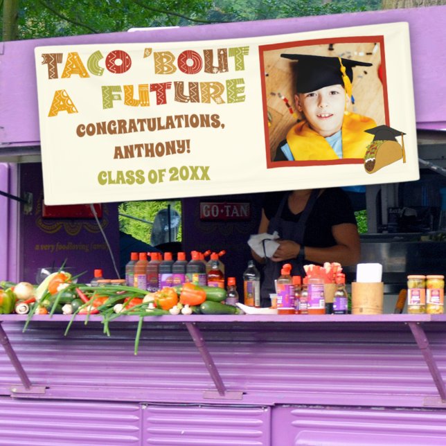 Taco Bout a Future Photo Graduation Party Banner (Creator Uploaded)
