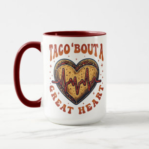 Taco Bout A Great Heart Cinco De Mayo Nurse Mug