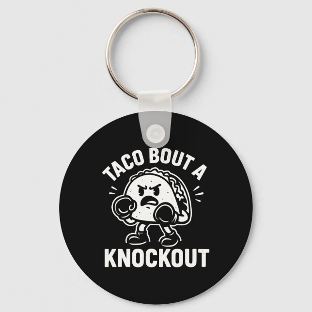 Taco Bout A Knockout Funny Boxing Taco T 1  Key Ring (Front)