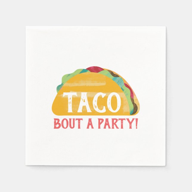 Taco Bout a Party Napkin (Front)