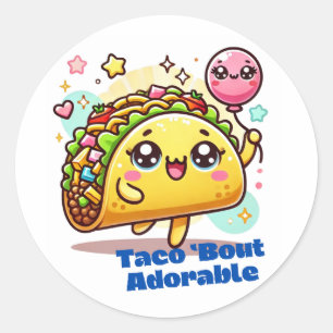 Taco 'bout Adorable Sticker, Taco Lovers Sticker