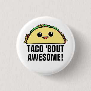 Taco 'Bout Awesome II 3 Cm Round Badge