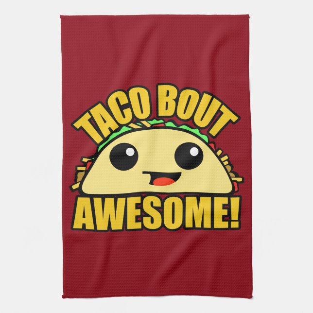 Taco Bout Awesome Tea Towel (Vertical)