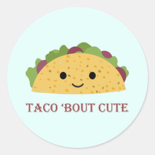 Taco Bout Cute Kawaii Taco Classic Round Sticker