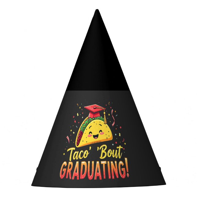 Taco 'Bout Graduating Graduation Cinco De Mayo  Party Hat (Front)