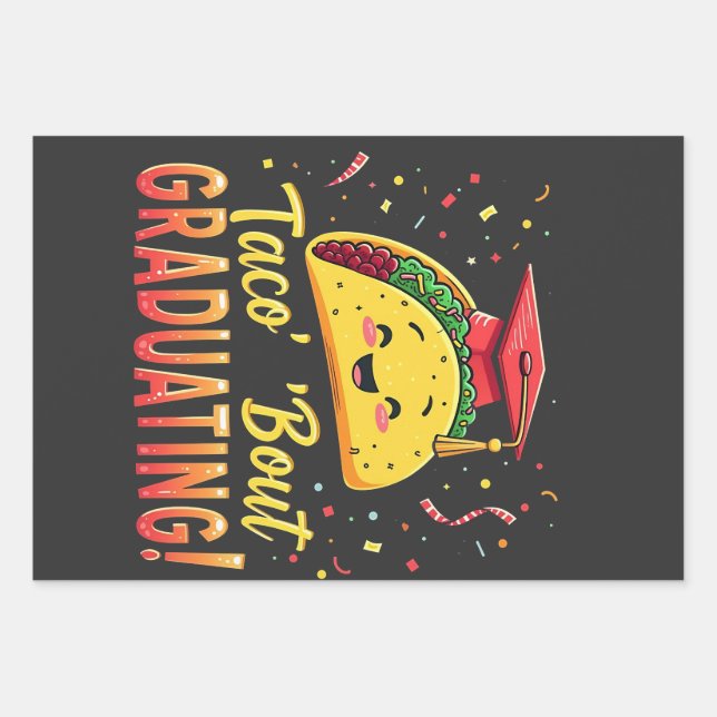 Taco 'Bout Graduating Graduation Cinco De Mayo  Wrapping Paper Sheet (Front)
