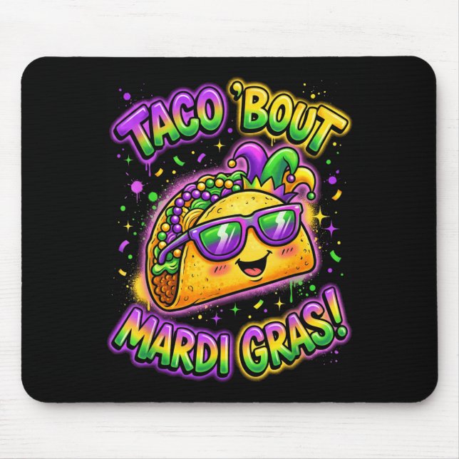 Taco Bout Mardi Gras Fat Tuesday Funny Mexican Foo Mouse Mat (Front)