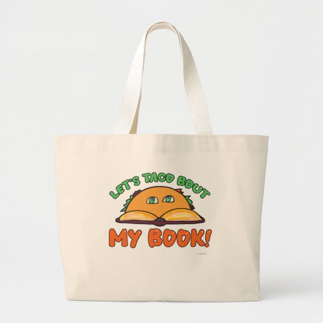 Taco Bout My Book Author Promotion Cartoon Large Tote Bag (Front)