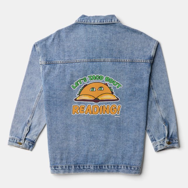 Taco Bout Reading Fun Book Love Character Denim Jacket (Back)