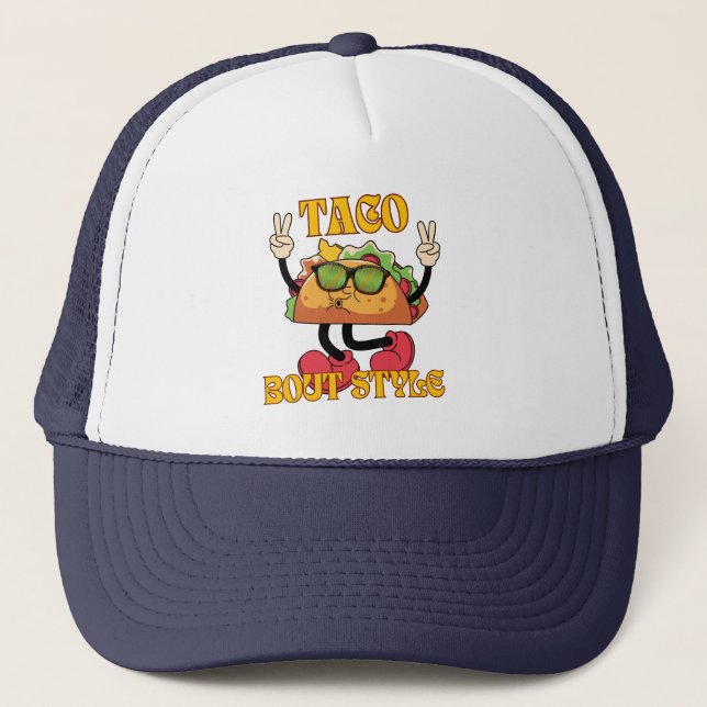 Taco bout style trucker hat (Front)