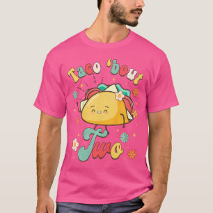 Taco 'Bout Two Mexican Baby Second Birthday 2Nd Bd T-Shirt