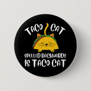 Taco Cat 6 Cm Round Badge