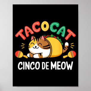 Taco cat boy cinco de meow mexican cinco de mayo poster