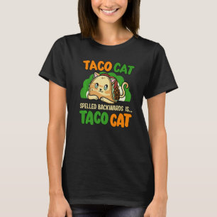 Taco Cat Spelled Backwards Animal Rights Advocacy T-Shirt