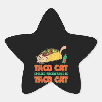 Taco Cat Spelled Backwards Is Taco Cat Funny Gift Star Sticker