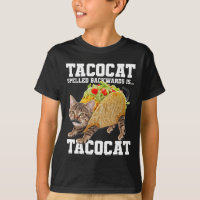 Taco Cat Spelled Backwards Is Tacocat Meme Silly C