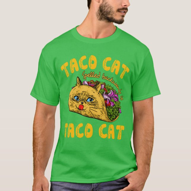 Taco Cat Spelled Backwards isaco Cat funny T-Shirt (Front)