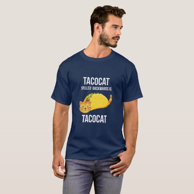 Taco & Cat - Tacocat Spelled Backward Is Tacocat T-Shirt (Front Full)