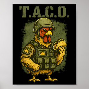 Taco Chicken Usa Military Funny Poster