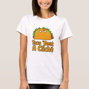 Taco Cliche Funny Cartoon Humour Design T-Shirt