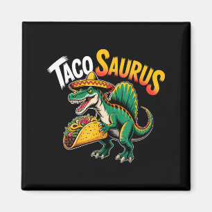 Taco dinosaur spinosaurus cinco de mayo tacosaurus magnet
