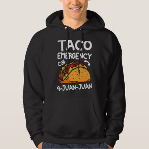 Taco Emergency Call 9 Juan Juan  Cinco De Mayo 5 Hoodie