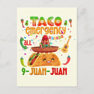 Taco emergency call 9 JUAN JUAN Cinco de Mayo Postcard