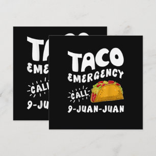 Taco Emergency Call 9 Juan Juan Funny