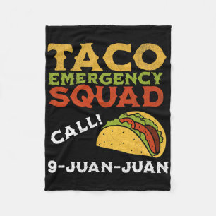 Taco Emergency Call 9 Juan Juan Funny Cinco De May Fleece Blanket