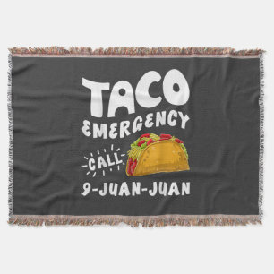 Taco Emergency Call 9 Juan Juan Funny Throw Blanket