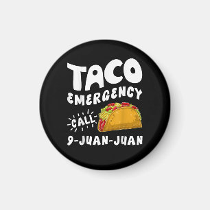 Taco Emergency Call 9 Magnet