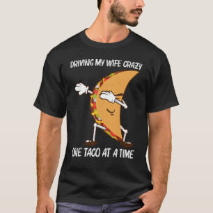 Taco For Men Dad Mexican Street Food Dish T-Shirt