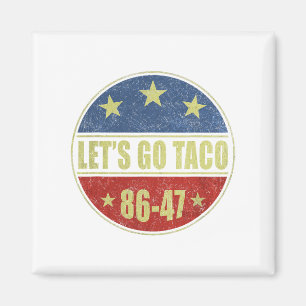 Taco Funny Let's Go Taco Retro Button  Magnet