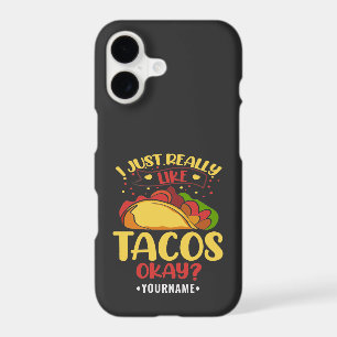 Taco Funny Saying I Just Really Like Tacos