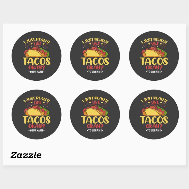 Taco Funny Saying I Just Really Like Tacos Classic Round Sticker (Sheet)