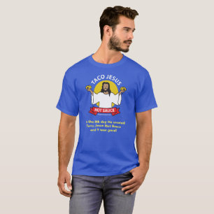 Taco Jesus Slogan T-Shirt