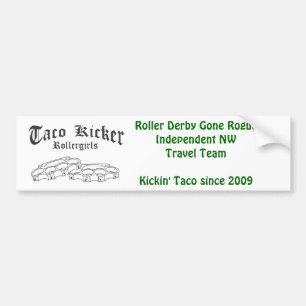 Taco Kicker RG bumpie Bumper Sticker