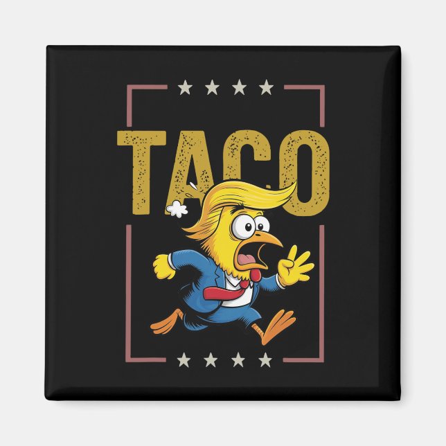 Taco Let's Go Taco Funny Political  Magnet (Front)