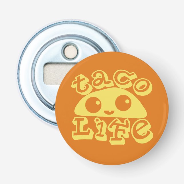 Taco Life Bottle Opener (Front)
