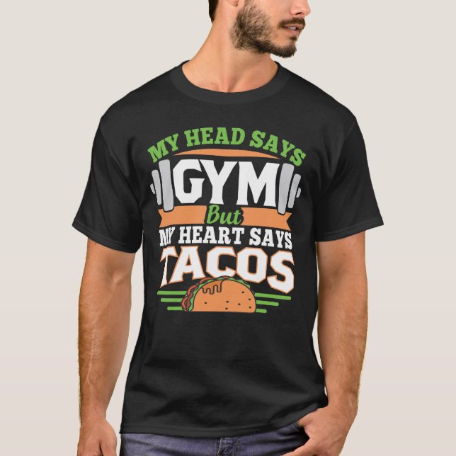 Taco Lover Gym Workout T-Shirt (Front)
