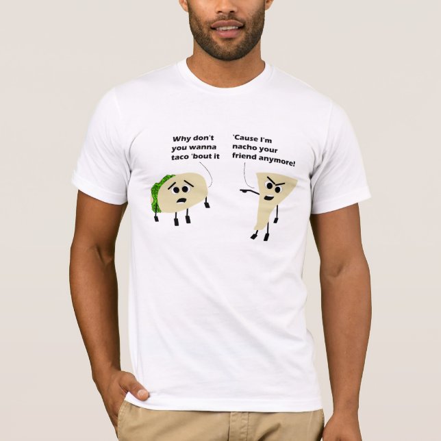 Taco Nacho Humourous T-Shirt (Front)
